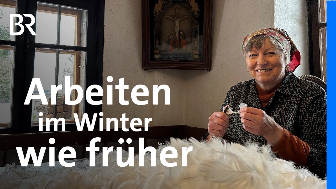 So geht Federnschleißen: Arbeiten im Winter wie früher auf dem Bauernhof | Schwaben + Altbayern | BR