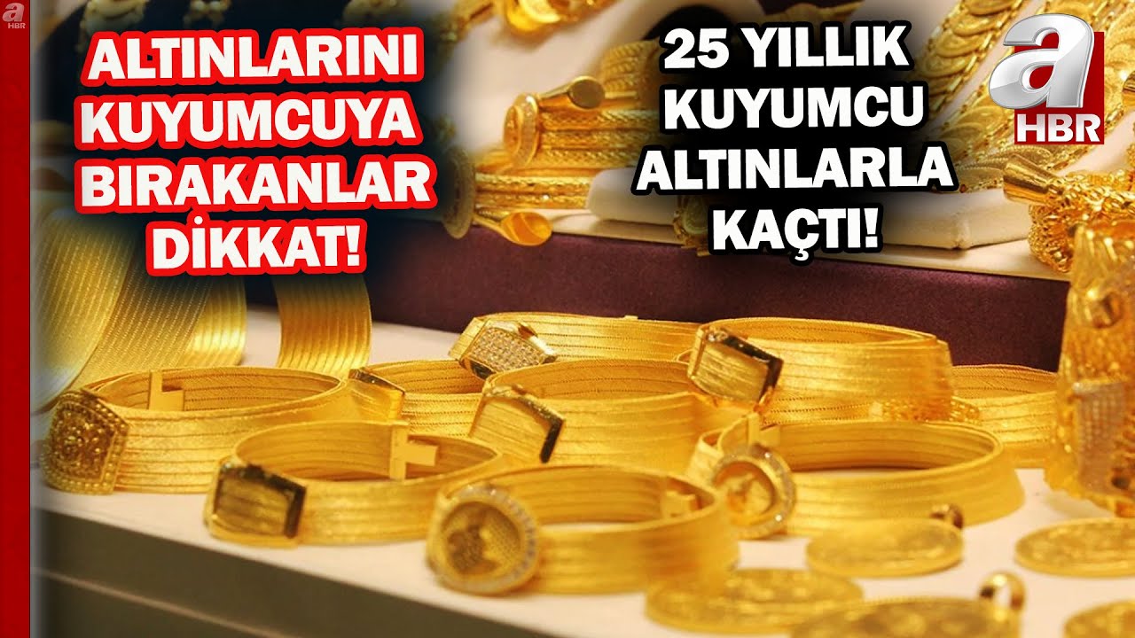 Altınlarını kuyumcuya bırakanlar dikkat! Emanet verilen altınlar geri dönmeyebilir! | A Haber