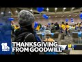 Thousands get Thanksgiving meal from Goodwill