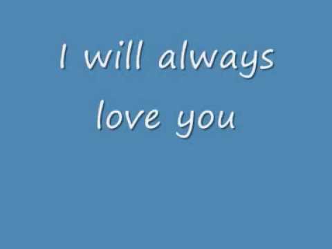 Whitney Houston: I will always Love You Lyrics
