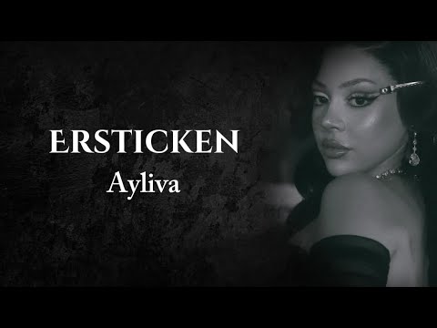 AYLIVA - Ersticken [Lyrics]