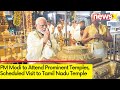 PM Modi Set to Witness Significant Temples | PM to Visit Temple in Tamil Nadu | NewsX