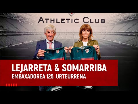 Marino Lejarreta & Joane Somarriba I Embajadores de mayo del 125 aniversario I Athletic Club