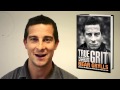 Bear Grylls introduces his book, True Grit