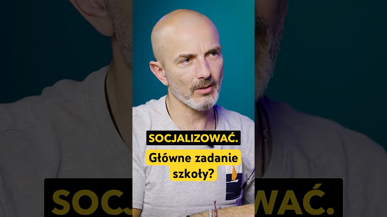 Czy szkoła jest po to aby się socjalizować, a nie uczyć?