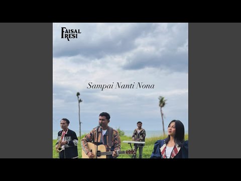 Sampai Nanti Nona
