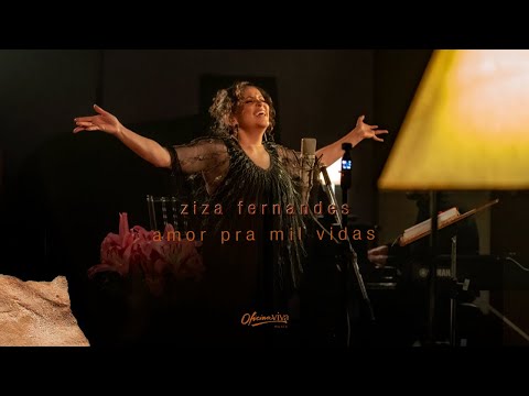Ziza Fernandes – Amor pra mil vidas
