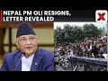 Nepal PM KP Sharma Oli Resigns: Full Resignation Letter Revealed by NewsX
