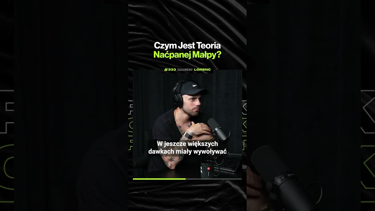 Czym Jest Teoria Naćpanej Małpy? – ft. Maciej Lorenc