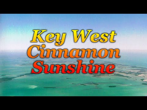 "Key West Cinnamon Sunshine" by Trimordial & Poppermost
