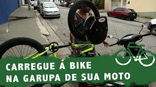 Bikers Rio Pardo | Vídeos | Como levar sua bicicleta na garupa de uma moto