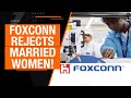 Apple iPhone Maker Foxconn Doesn’t Hire Married Women| ‘Unmarried Only’ Clause In Chennai Factory