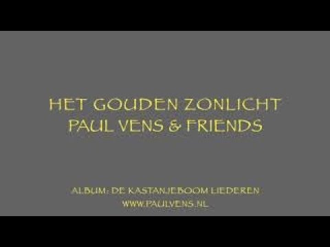 Paul Vens & Friends - Het Gouden Zonlicht