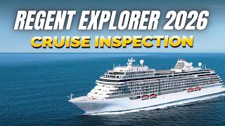 Inside Regent Seven Seas Explorer 2026 | Luxury Cruise Inspection