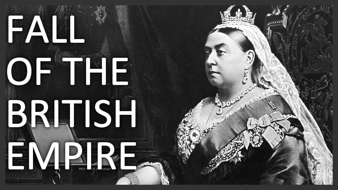 fall-of-the-british-empire-youtube