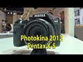 Photokina 2012 - Pentax-X-5 первый взгляд
