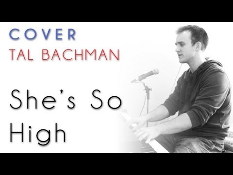 Tal Bachman - She's So High (piano cover)
