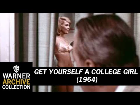 Get Yourself a College Girl'