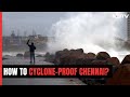 Cyclone Proofing Chennai