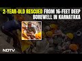 Kid Fell In Borewell | After 20 Hours A 2-Year-Old Was Rescued From 16-Ft Deep Borewell In Karnataka