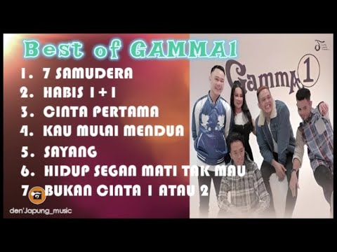 7 LAGU TERBAIK "GAMMA 1"