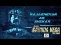 Watch: Dr. Rajasekhar as Sekhar intro video in Garuda Vega