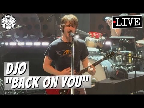 Djo "Back On You" LIVE