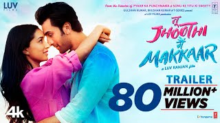 Tu Jhoothi Main Makkaar (2023) Hindi Movie Trailer Video HD