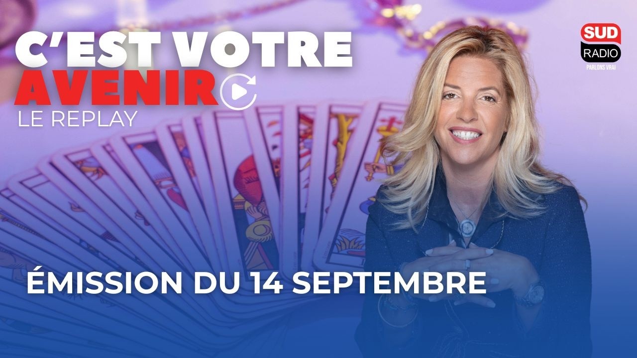 C'est votre avenir - 14 septembre
