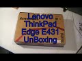 UnBoxing Lenovo ThinkPad Edge E431