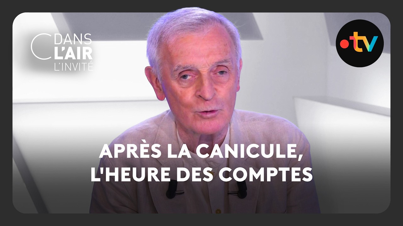 Après la canicule, l'heure des comptes