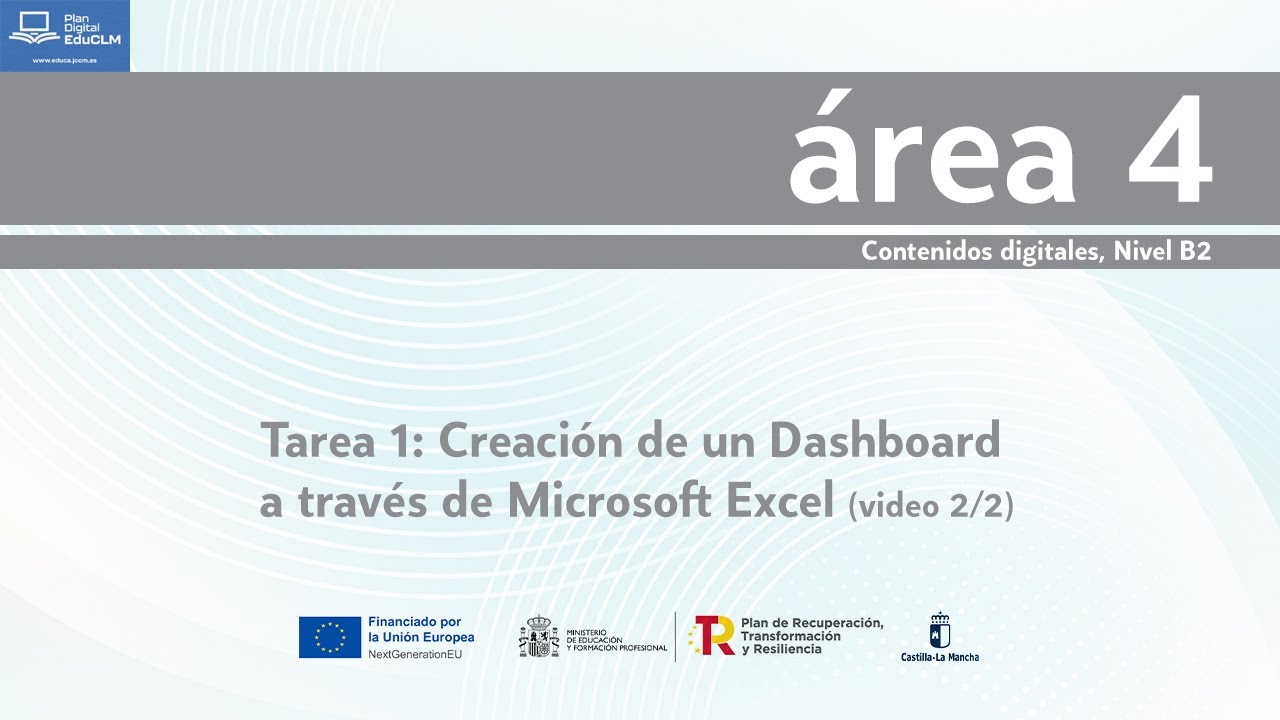 #Cursos_CRFPCLM: Formación CDD, Nivel B2 - Área 4 - Creación de un Dashboard a través de Excel (2/2)