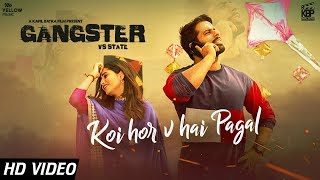 Koi Hor V Hai Pagal – Sara Gurpal – Gangster Vs State Video HD