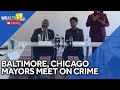 Chicago, Baltimore take holistic approach to crime