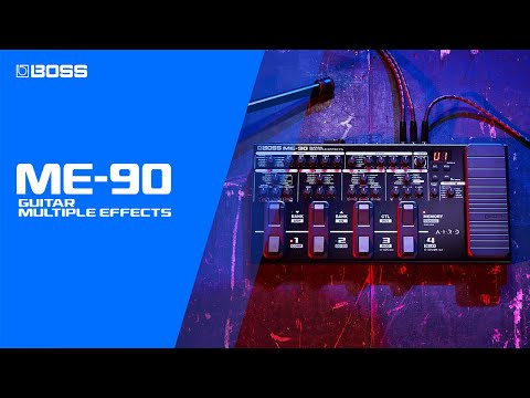 BOSS ME-90 Guitar Multiple Effects | Introducing the most advanced ME model
