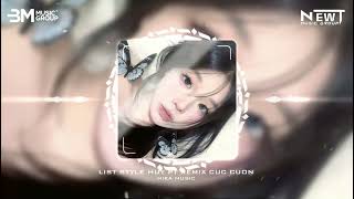 FULL LIST STYLE HUY PT REMIX - MƯA RƠI VÀO PHÒNG x MỞ LỐI CHO EM x CÔ GÁI VÀNG