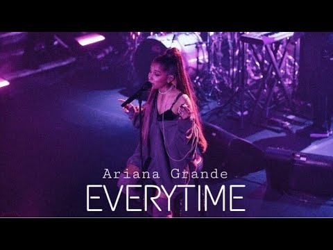 Ariana Grande - Everytime - London - September 2018