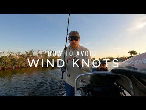 How to avoid wind knots w/ a NEW reel video thumbnail