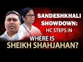 Sandeshkhali Violence: Where Is Sheikh Shahjahan? | Left Right & Centre