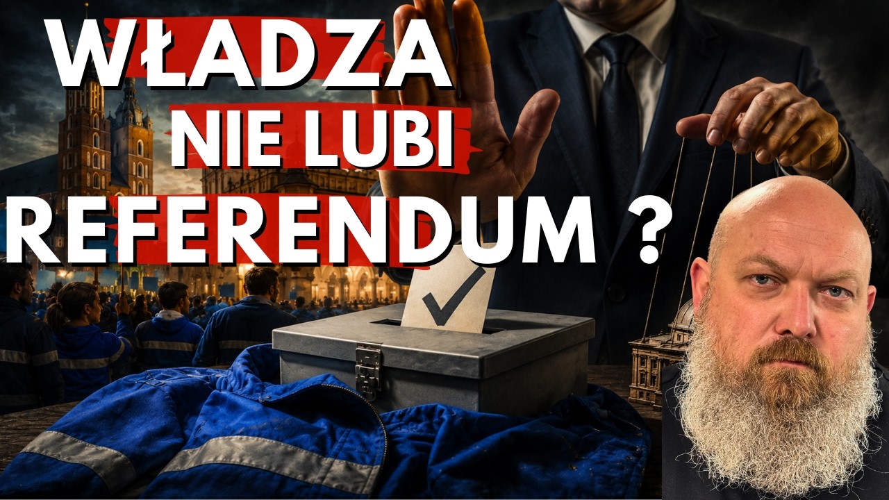 Dlaczego władza boi się referendum? Kto tu tak naprawdę decyduje? Dziś o referendum, ale od kuchni.
