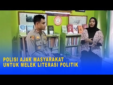 POLISI AJAK MASYARAKAT UNTUK MELEK LITERASI POLITIK