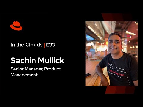 In the Clouds (E21) | Let’s Talk OpenShift 4.15 Update ft. Ju Lim