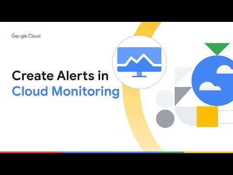 Create Alerts on Cloud Monitoring