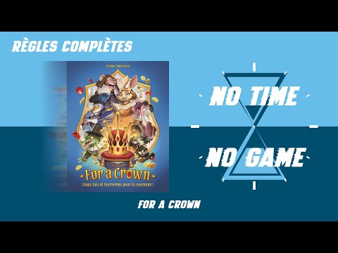 For a crown - Règles du jeu complètes
