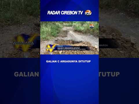 Galian C Argasunya Ditutup