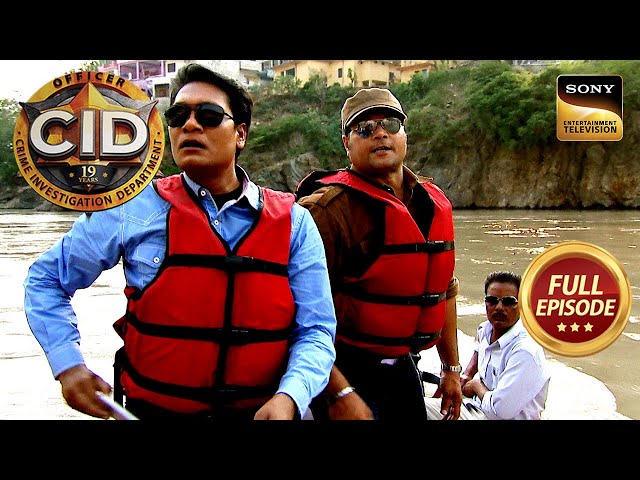A Series Of Crimes सुलझाते-सुलझाते Rishikesh Land हुई Team CID | CID | Full Episode