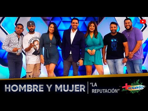 Hombre y Mujer "La reputación" MAS ROBERTO