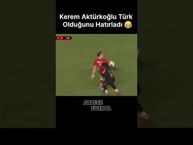 Kerem Aktürkoğlu Türk olduğunu Hatırladı 🤣 #futbol #türkiye
