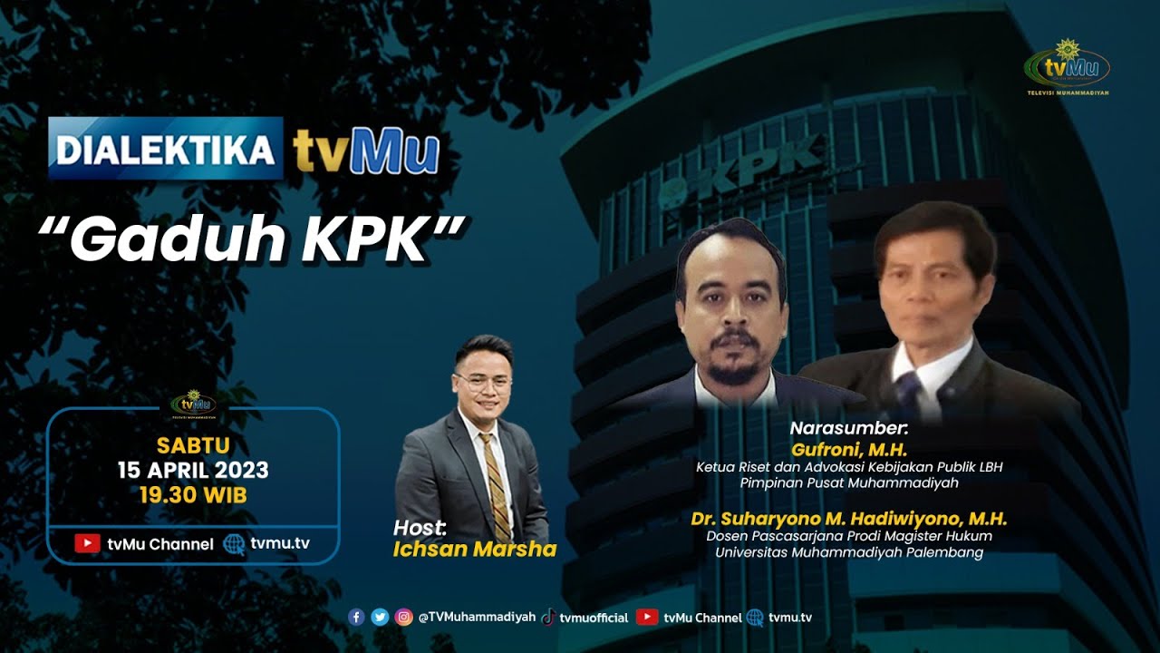 DIALEKTIKA tvMu | " Gaduh KPK " - MuhammadiyahNews.com