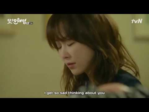 another Miss Oh. how OHY get rid the memories of PDK. OHY : even if i am sick, i feel better